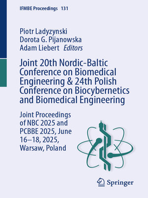 cover image of Joint 20th Nordic-Baltic Conference on Biomedical Engineering & 24th Polish Conference on Biocybernetics and Biomedical Engineering